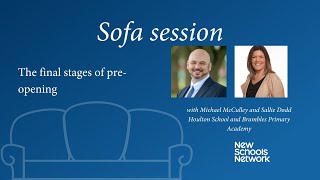 NSN Hub Sofa Session: Brambles Primary Academy and the Houlton School