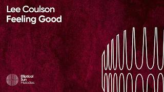 Lee Coulson - Feeling Good (Progressive House | Elliptical Sun Melodies)