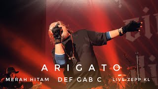 Arigato Def Gab C Live Merah Hitam Zepp KL (4k)