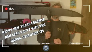 Happy New Years Foilers!: Now lets party with the Unifoil Evolution 135