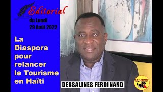 ÉDITORIAL : La Diaspora pour relancer le Tourisme en Haïti