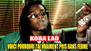 VOICI Les RAISONS CȺCHÉES Pour Lesquelles KOBA LAD A PRIS DU FERME