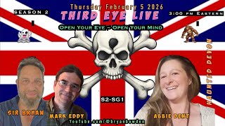 Third Eye Live S2-SG1 Abbie Dent - Hosted by Bryan M. Bowden & Mark Eddy