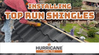 Top Run Shingles *LIVE INSTALL* HURRICANE Metal Tile