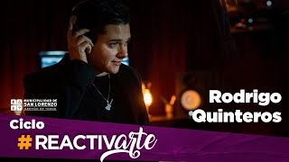 #Reactivarte - Rodrigo Quinteros - Sábado 7
