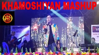 Khamoshiyan - Title Track | Arijit Singh | Mashup