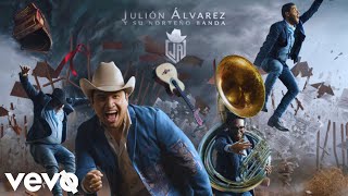 Julion Alvarez Y Su Norteño Banda - Cuando Te Amé (Audio)