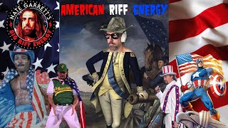 America: Birthplace Of The Riff  |  Nate Garrett's Big Riff Energy Episode 71