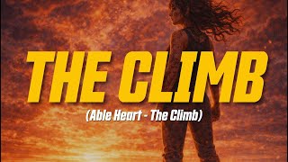 Able Heart - The Climb (Lyric Video)