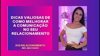 COMUNICAÇÃO NO SEU RELACIONAMENTO: MELHORES DICAS DE COMO MELHORAR