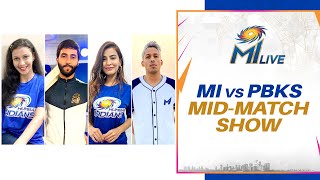 MI Live: MI vs PBKS - Mid-match Show