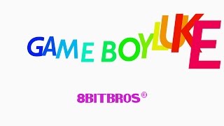 GameboyLuke Advances! • New Intro 2015