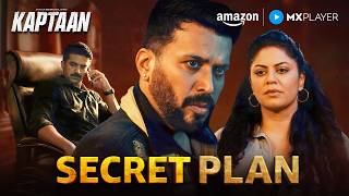 Kaptaan के खिलाफ Plan ft. Kavita Kaushik, Anjumm Shharma | Kaptaan | Amazon MX Player