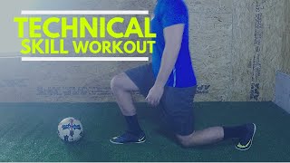 Technical Skill Session / Workout