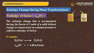 STANDARD ENTHALPY OF REACTIONS, ENTHALPY CHANGES DURING PHASE TRANSFORMATION | Edufundae | PART 9