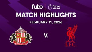 Sunderland AFC vs. Liverpool FC | PREMIER LEAGUE HIGHLIGHTS | Week 26 | Fubo Canada