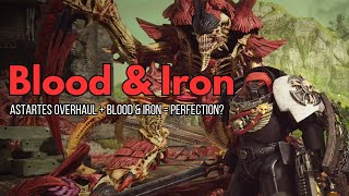 Space Marine 2 - Mod Review - Blood & Iron (with Astartes Overhaul)