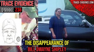 The Disappearance of Bill Dwayne Shipley