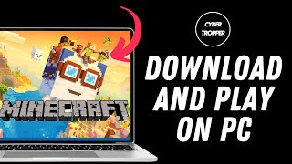How to Download and Play Minecraft for Free