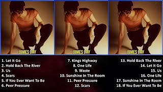 James Bay 2025 MIX Best Songs