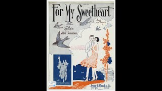 The Roaring 20s: For My Sweetheart - The Bostonians (1926)
