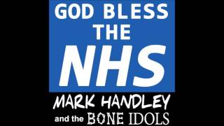 GOD BLESS THE NHS