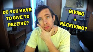 Is this Law of Attraction Principle True? Give to Receive? Let's take a look...