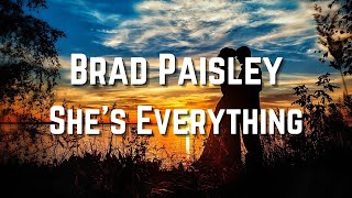 Brad Paisley - She's Everything (Lyrics) HD