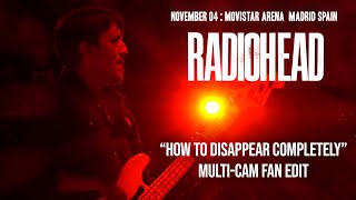 Radiohead - How to Disappear Completely MULTICAM EDIT (Live in Madrid, 04-11-2025)