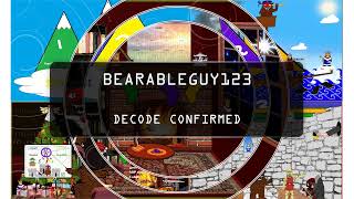 BEARABLEGUY123 DECODE CONFIRMED!!! part 1