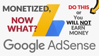 Got Your YouTube monetized? What now? Do this or you won't get MONEY!