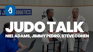 Legends of Judo: Neil Adams, Jimmy Pedro & Steve Cohen Share Stories and the Future of Judo