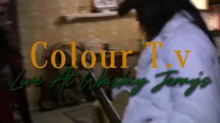 Live at Whiskey Jerry's Ep 1: Colour T.v