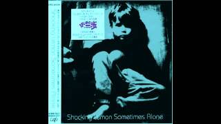 Shocking Lemon - Sometimes Alone [Full Album]
