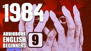 📘 1984 CH9 Audiobook for English Learners (CEFR B1 Level)