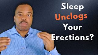 Why Poor Sleep Is Clogging Your Erections