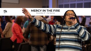 Mercy In The Fire | Live Service