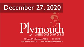 Worship at Plymouth Church | December 27, 2020 | First Weekend After Christmas