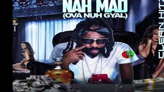Munga Honorable - Nah Mad (Ova Nuh Gyal)(Clean)