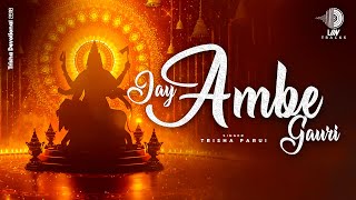 Powerful Maa Durga Aarti 🙏 Jay Ambe Gauri | Jai Mata Di | Trisha Parui