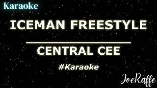 CENTRAL CEE - ICEMAN FREESTYLE (Karaoke)