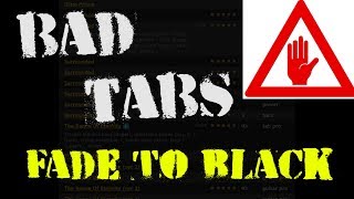 BAD TABS - Fade to Black (Metallica)