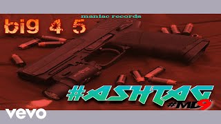 Hashtag - Big 4 5 (Official Audio)