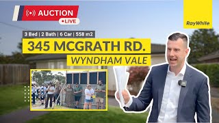 Live Auction @ 345 McGrath Road, Wyndham Vale