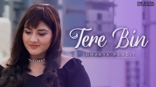 Tere Bin Cover (Wazir) - Bhavya Pandit | Harsh Davda