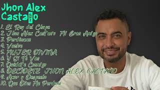 Jhon Alex Castaño-Colección de éxitos principales-Incluído