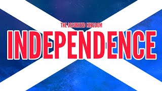SCOTTISH INDEPENDENCE | The Disunited Kingdom