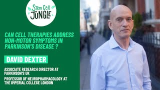 Can cell therapies address non-motor symptoms in Parkinson’s disease ?