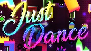 Just DANCE (Extreme Demon) by Texic - Geometry Dash