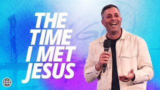 The Time I Met Jesus | Sam Di Mauro | Hillsong Church Online